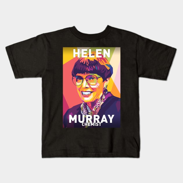 Helen Murray Kids T-Shirt by Shecience